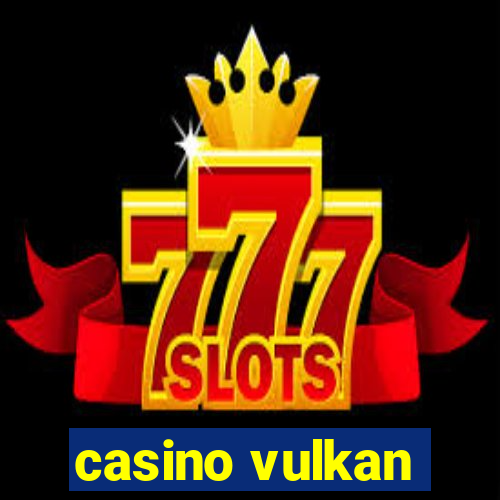 casino vulkan